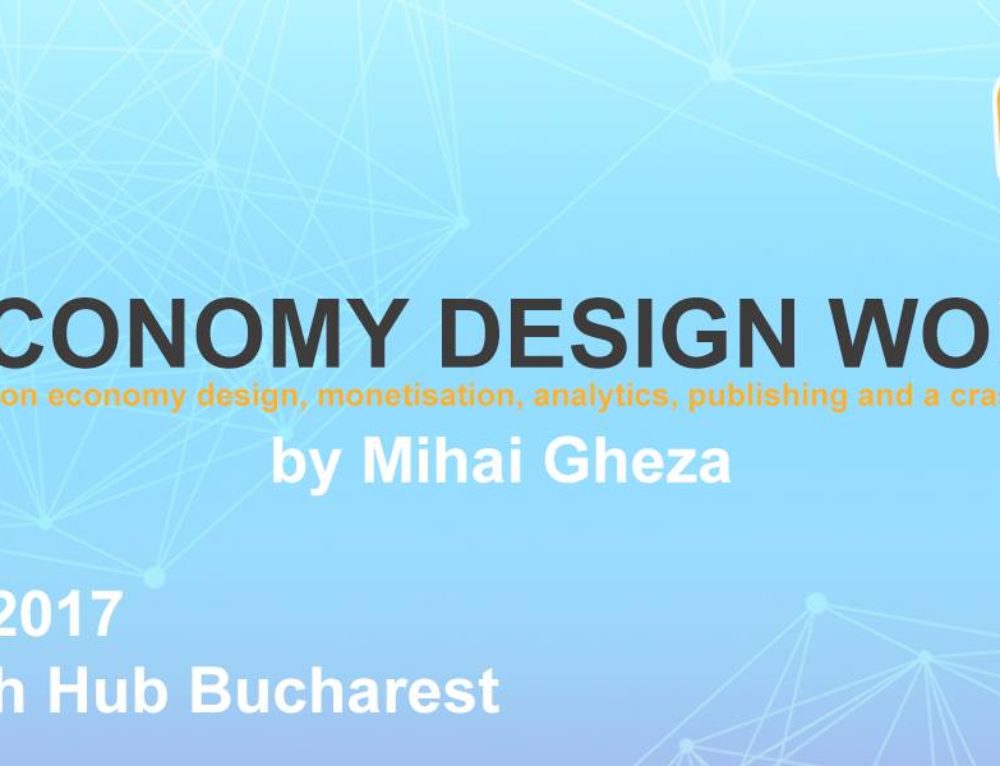 24 Feb 2017 – Game Economy Design Workshop!